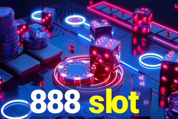 888 slot