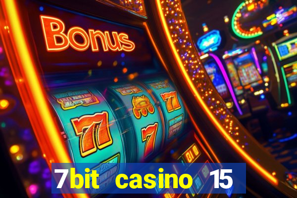 7bit casino 15 free spins