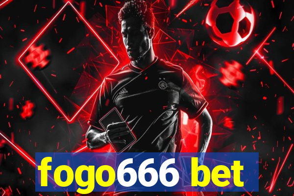 fogo666 bet