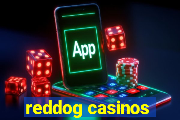 reddog casinos