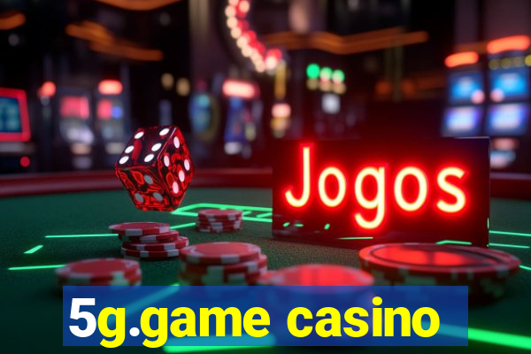 5g.game casino