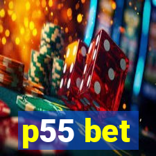 p55 bet