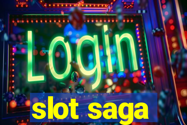 slot saga