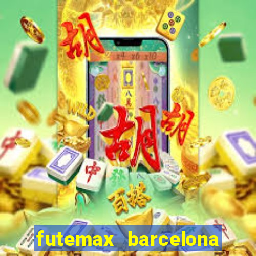 futemax barcelona ao vivo