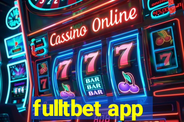 fulltbet app