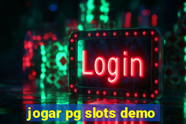 jogar pg slots demo