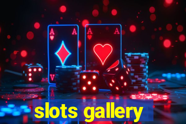 slots gallery