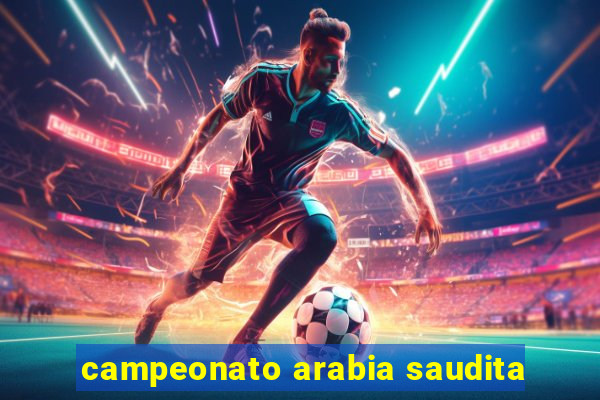 campeonato arabia saudita