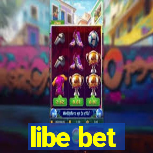 libe bet