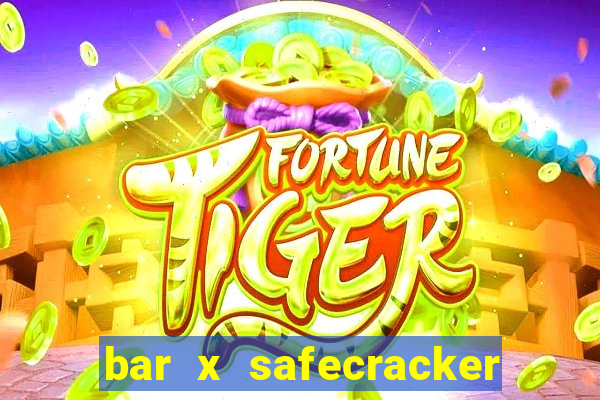 bar x safecracker megaways online slot