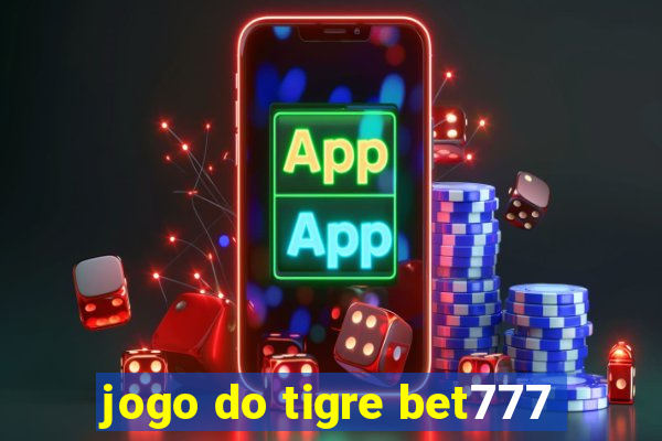 jogo do tigre bet777