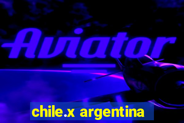 chile.x argentina