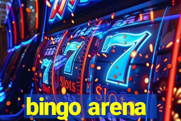 bingo arena