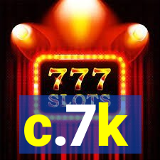 c.7k