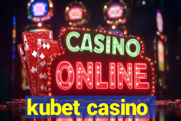 kubet casino