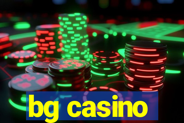 bg casino