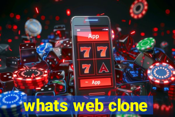 whats web clone