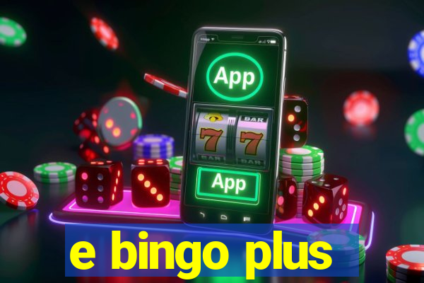 e bingo plus