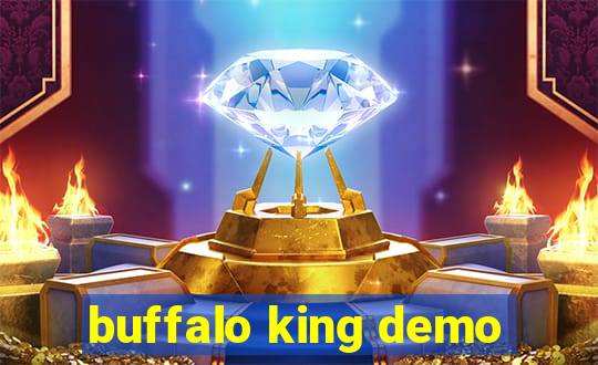 buffalo king demo