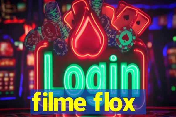 filme flox