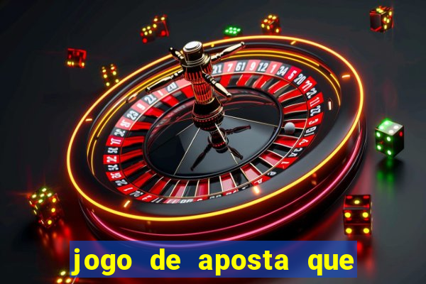 jogo de aposta que realmente paga