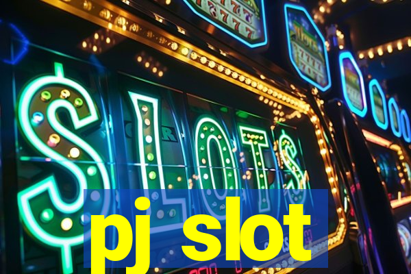 pj slot