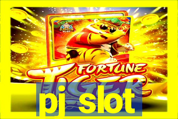 pj slot