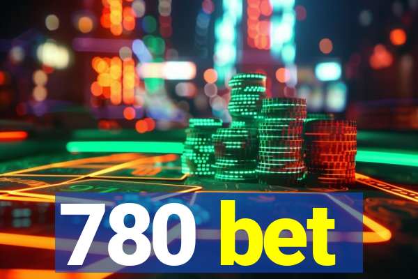 780 bet