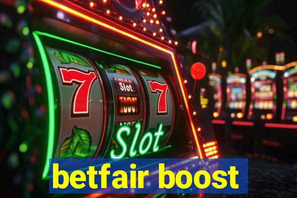 betfair boost