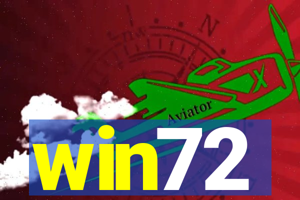 win72