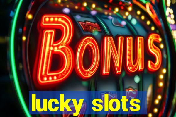 lucky slots