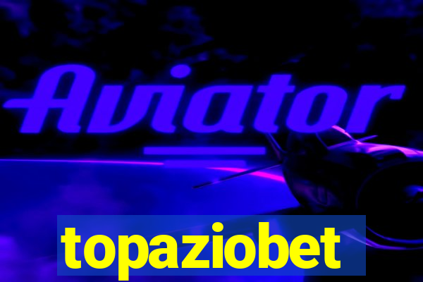 topaziobet