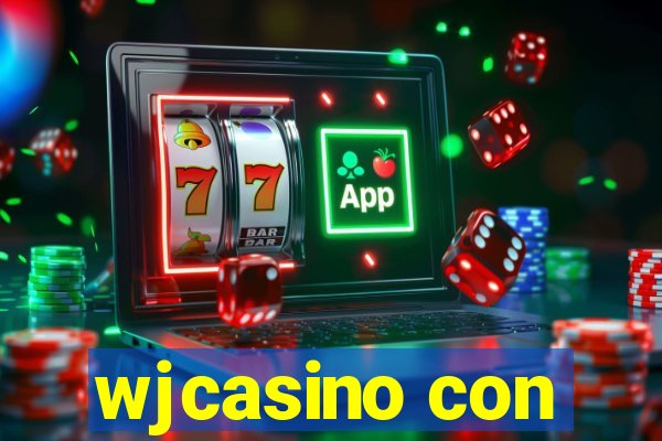 wjcasino con