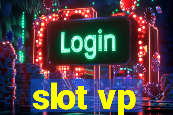 slot vp