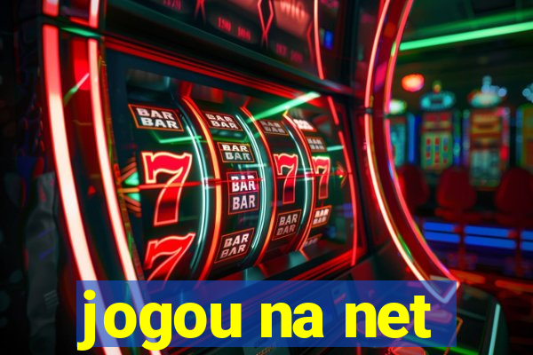 jogou na net