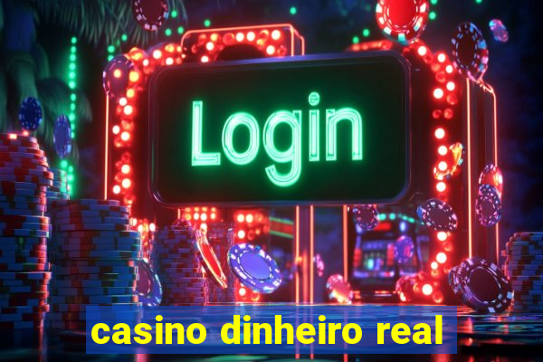 casino dinheiro real