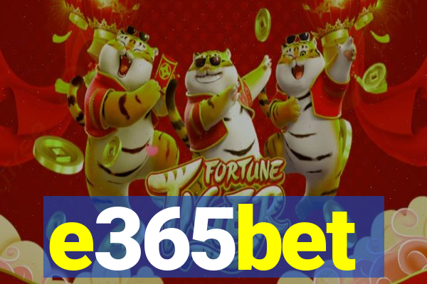 e365bet