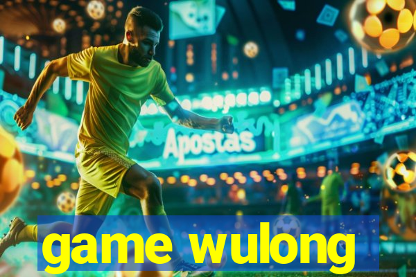 game wulong