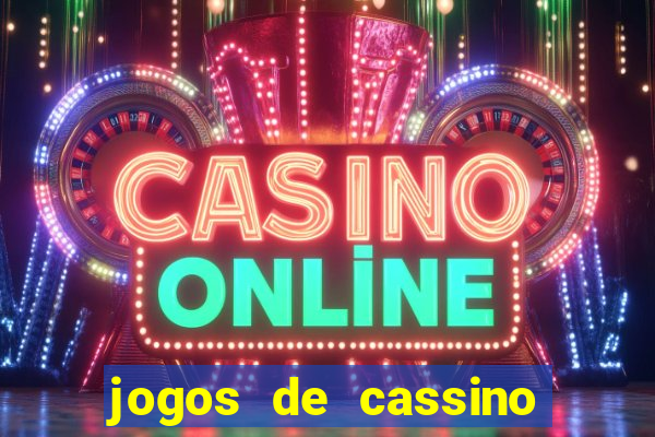 jogos de cassino que da bonus no cadastro