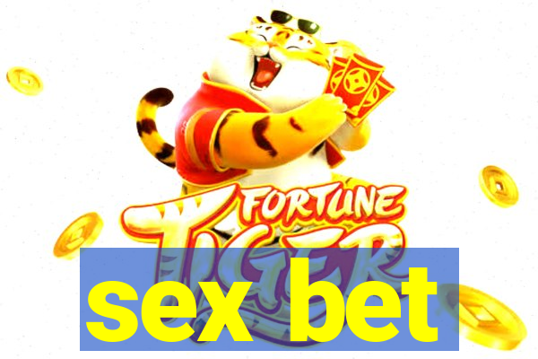 sex bet