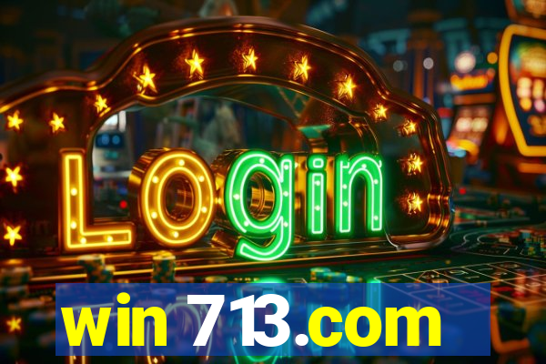 win 713.com