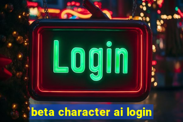 beta character ai login