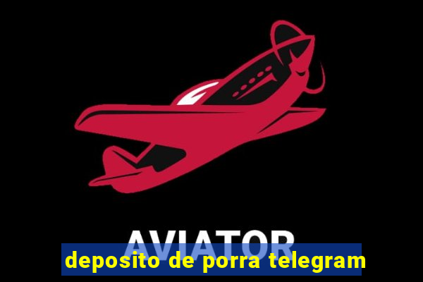 deposito de porra telegram