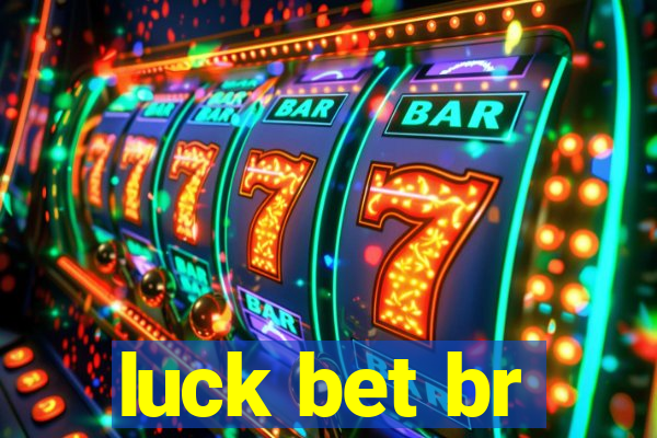 luck bet br