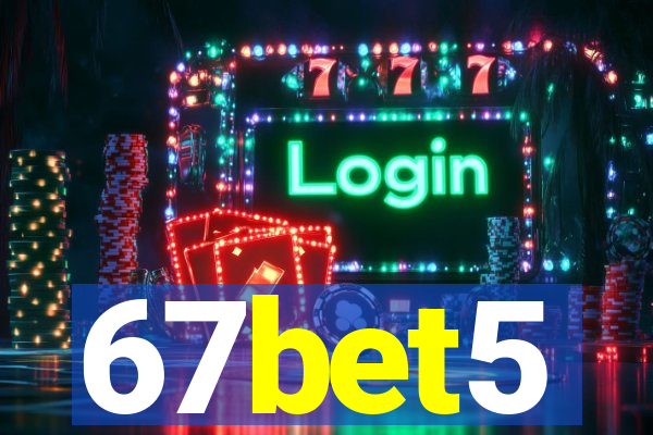 67bet5