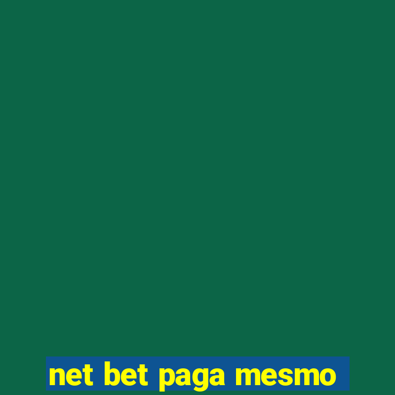 net bet paga mesmo