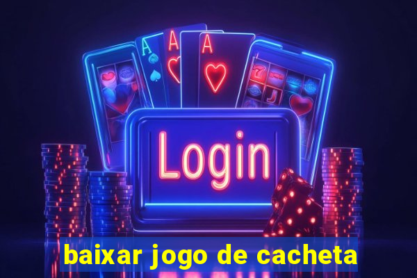 baixar jogo de cacheta