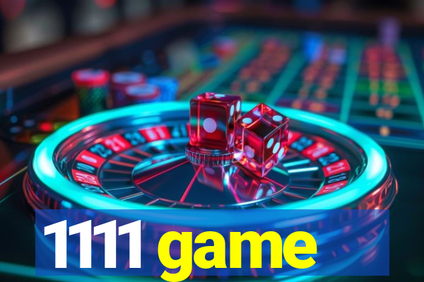 1111 game