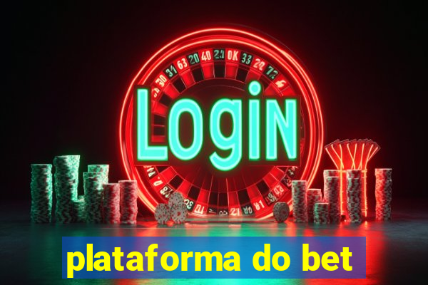 plataforma do bet