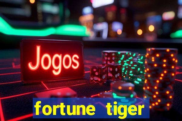 fortune tiger download grátis